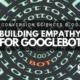 Building empathy for Googlebot.