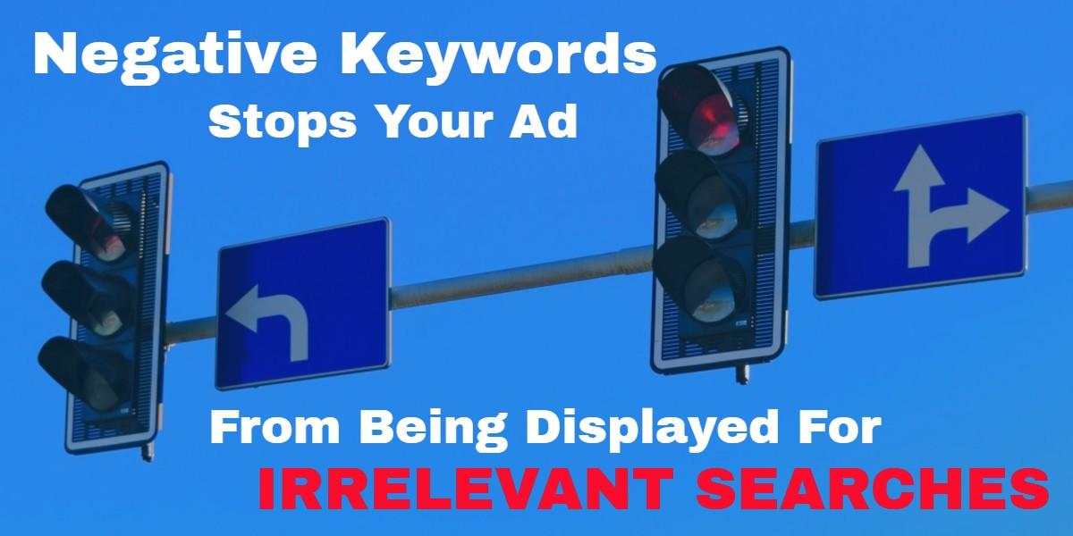 Negative keywords are your friend