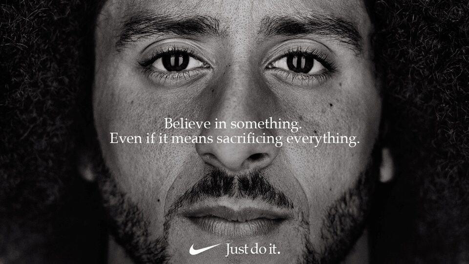 Example of confirmation bias: Nike's ad campaign featuring Colin Kaepernick with a close-up of Colin's face and the words,