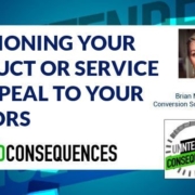 Positioning your product or service with pictures of Tara Hunt and Brian Massey for the Intended Consequences Podcast