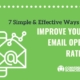 7 Surefire Ways to Improve Your Email Open Rates.