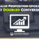 10 Value Proposition Upgrades that Doubled Conversions featured image