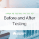 Background of a science lab with title Before and After Testing