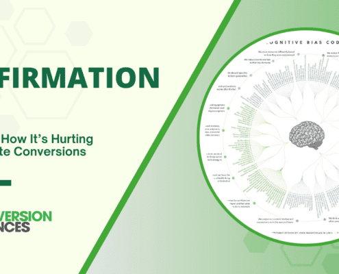 feature image showing the title, Confirmation Bias: What It Is and How It’s Hurting Your Website Conversions