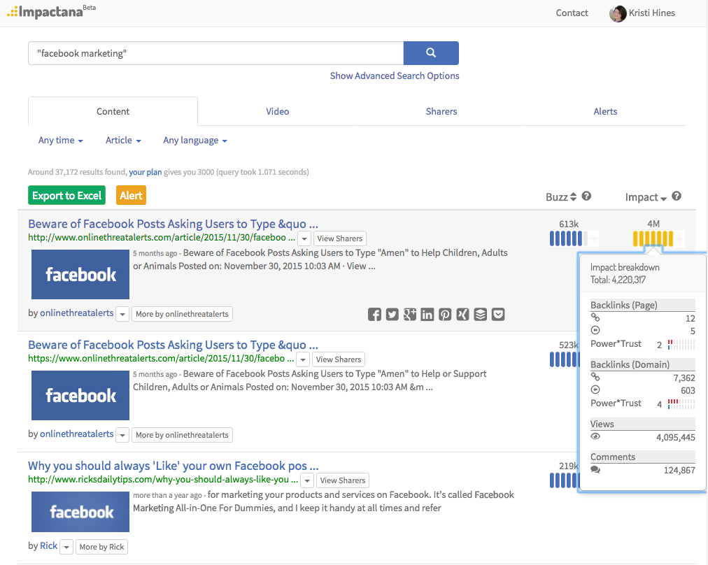 Impactana uses more metrics than BuzzSumo to show you the top headlines for topics