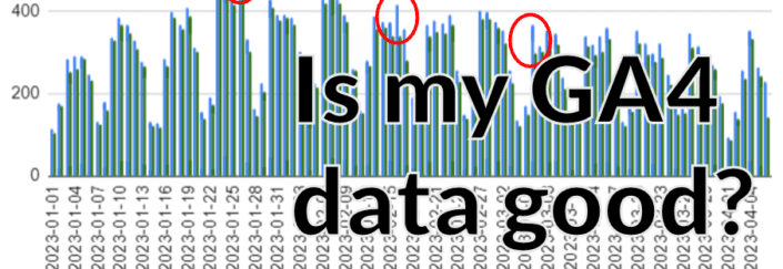 Is my GA4 data good?