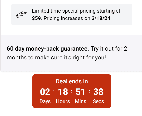 Countdown timer showing that the deal ends in 2 days, 18 hours, 51 minutes, and 38 seconds. Above the timer is a reminder of teh special pricing and guarantee.